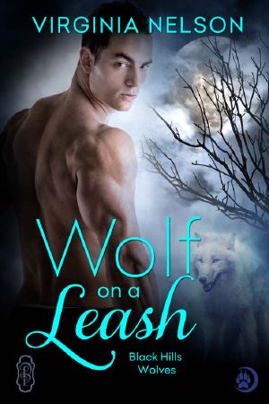 [Black Hills Wolves 15] • Wolf on a Leash